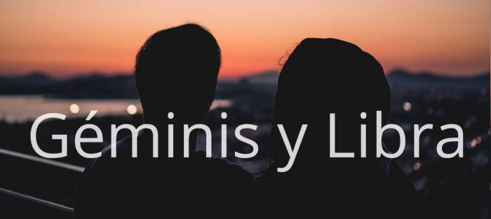 Geminis y Libra